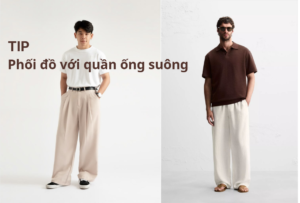 Tip phối đồ với quần ống suông nam 